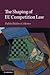 The Shaping of EU Competiti...