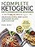 Ketogenic Diet : The Comple...