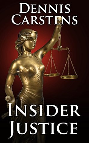 Insider Justice (Marc Kadella Legal Mystery #8)