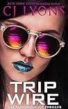 Trip Wire (Renegade Justice #5)