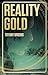 Reality Gold by Tiffany Brooks