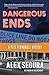 Dangerous Ends (Pete Fernandez, #3)