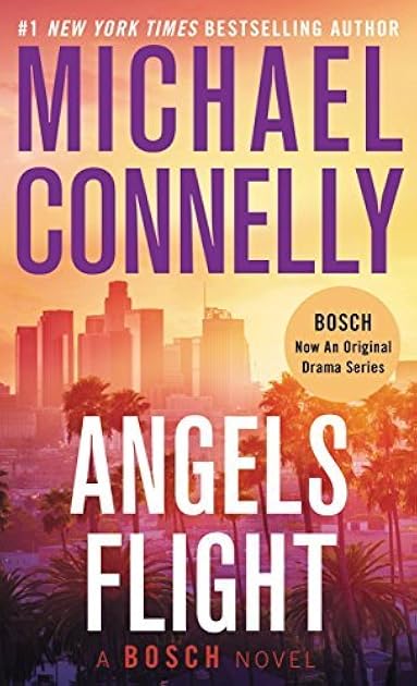 Angels Flight (Harry Bosch, #6; Harry Bosch Universe, #8)