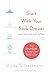 Start with Your Sock Drawer: The Simple Guide to Living a Less Cluttered Life