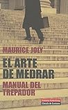 El arte de medrar: Manual del trepador (Spanish Edition)