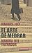 El arte de medrar by Maurice Joly