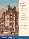 Queen Square: A H...