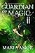 A Guardian Of Magic II
