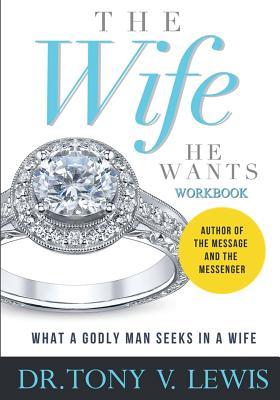 The Wife He Wants Workbook