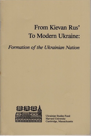 From Kievan Rus' to modern Ukraine: Formation of the Ukrainian nation