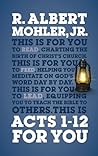 Acts 1-12 For You...