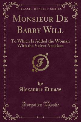 Monsieur De Barry Will