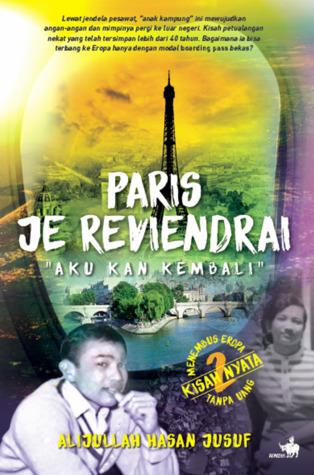 Paris Je Reviendrai: "Aku kan Kembali"