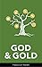 God & Gold