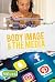 Body Image & the Media (Our...