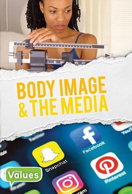 Body Image & the Media (Our Values: Level 3)