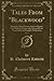 Tales From "Blackwood", Vol...