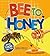 Bee to Honey