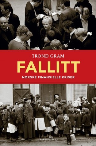Fallitt - Norske finansielle kriser