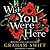 Wish You Were Here by Graham Swift