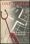 One World: Is It of God or Satan?