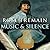 Music & Silence