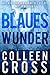Blaues Wunder (Eine Katerina Carter Farbe des Geldes Mysterystory)