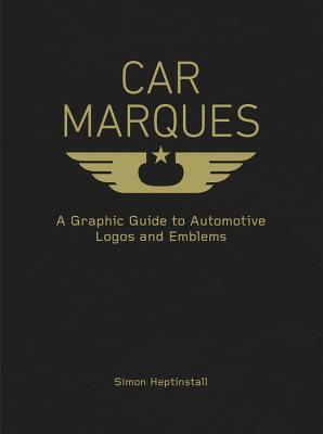 Car Marques: A Graphic Guide to Automotive Logos and Emblems (Paperback)