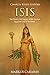 Isis: The History and Legac...
