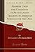 Address Upon the Condition of Articulation Teaching in American Schools for the Deaf (Classic Reprint)