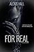 For Real (Spires, #3)