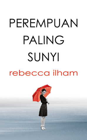 Perempuan Paling Sunyi