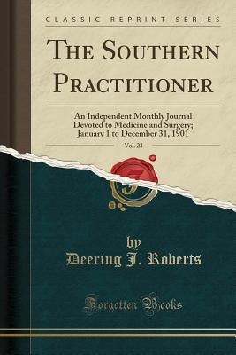 The Southern Practitioner, Vol. 23