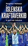 Íslenska kraftaverkið Íslenska kraftaverkið