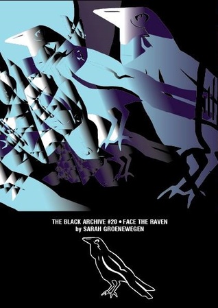 Face the Raven (The Black Archive, #20)