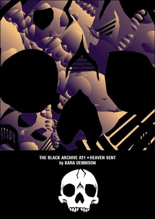 Heaven Sent (The Black Archive, #21)