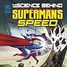The Science Behind Superman's Speed by Tammy Enz