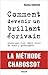 Comment devenir un brillant écrivain alors que rien (mais rie... by Aloysius Chabossot