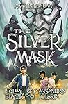 The Silver Mask by Holly Black