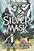 The Silver Mask (Magisterium, #4)