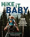 Hike It Baby by Shanti Hodges