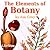 The Elements of Botany