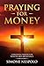Praying for money: Christia...
