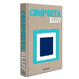 Comporta Bliss (Hardcover)