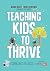 Teaching Kids to Thrive: Essential Skills for Success