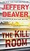 The Kill Room (A Lincoln Rhyme Novel, 11)