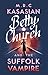 Betty Church and the Suffolk Vampire (A Betty Church Mystery, 1)