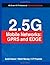 2.5G Mobile Networks: GPRS and EDGE