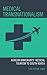 Medical Transnationalism: Korean Immigrants' Medical Tourism to South Korea (Korean Communities across the World)