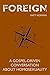 Foreign: A Gospel-Driven Co...